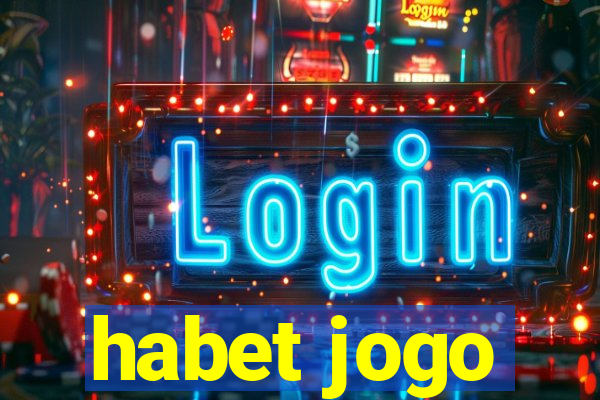 habet jogo